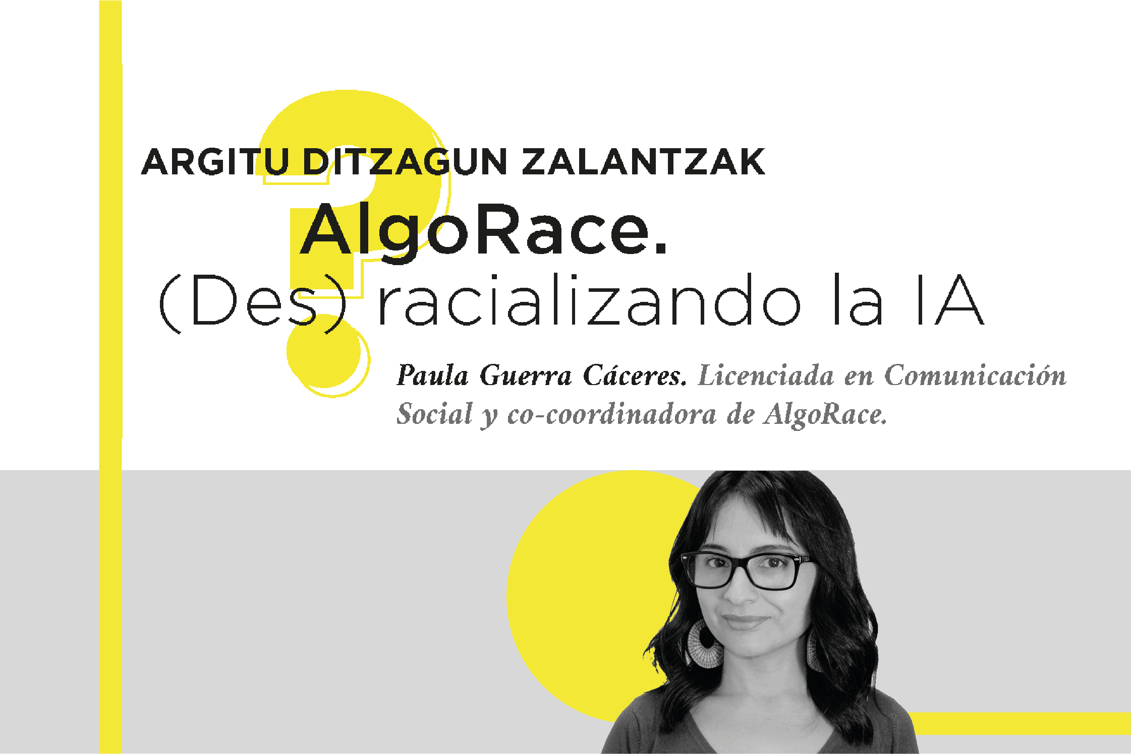 AlgoRace. (Des)racializando la IA - Paula Guerra Cáceres - Zas!