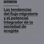 Las tendencias del flujo migratorio y el potencial integrador de la sociedad de acogida
