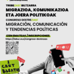 Congreso DestreZAS!: «Migración, comunicación y tendencias políticas»